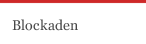 Blockaden